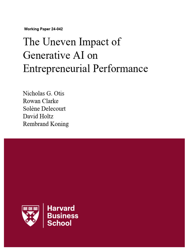 HBS - The Uneven Impact of Generative AI On Entrepeneurial Performance ...