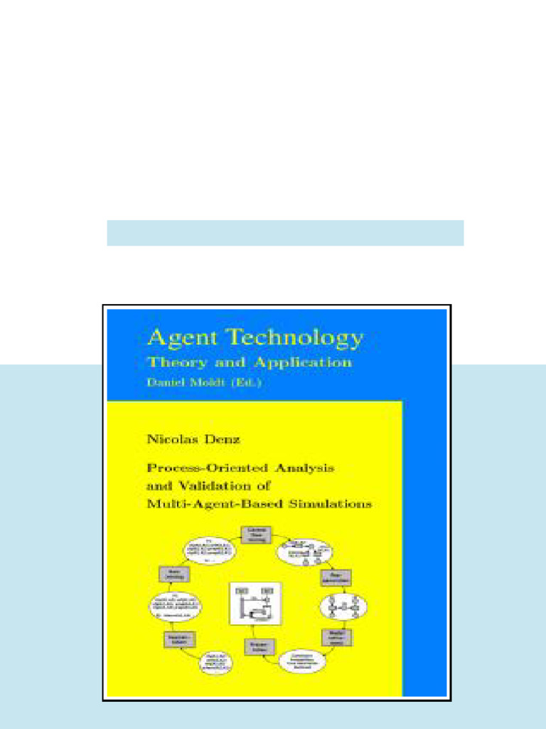 (Ebook) Process-Oriented Analysis and Validation of Multi-Agent-Based ...