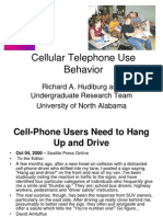 Cellular Telephone Use Behavior: Richard A. Hudiburg and Undergraduate Research Team University of North Alabama