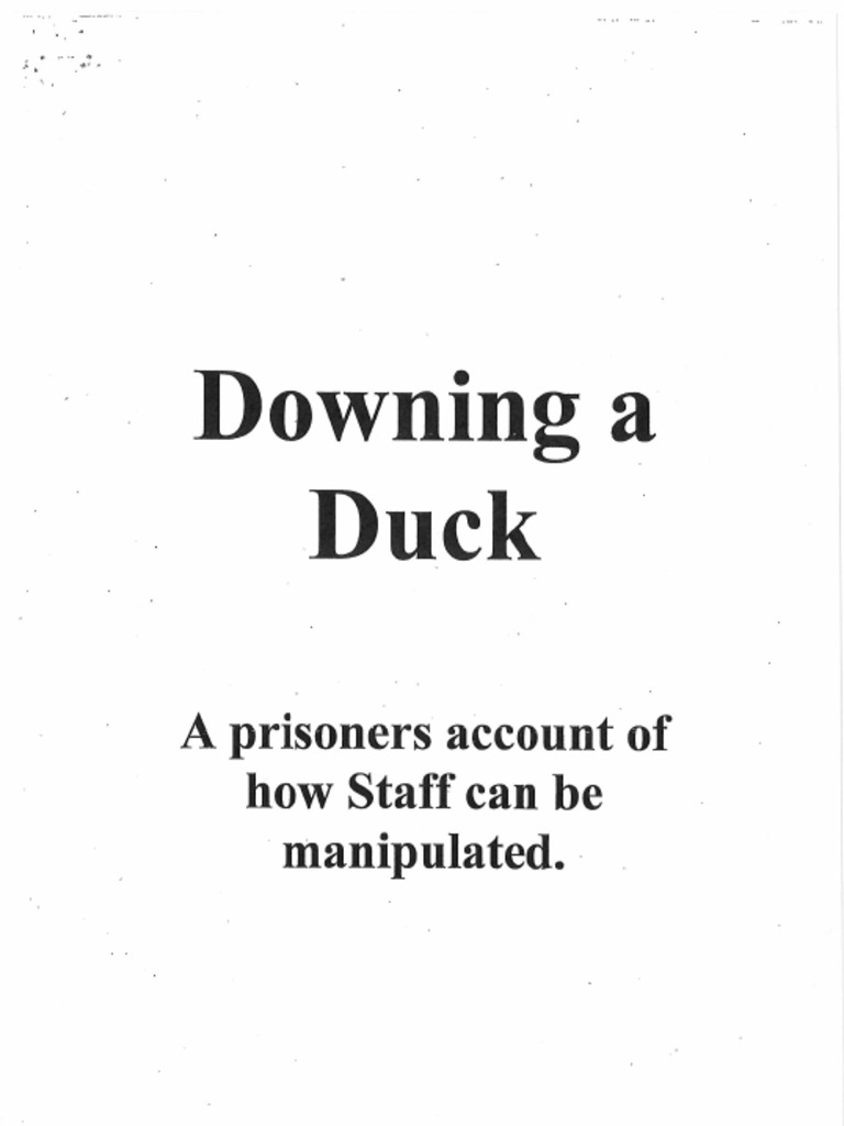 Downing A Duck Manipulation of Prison Staff | PDF