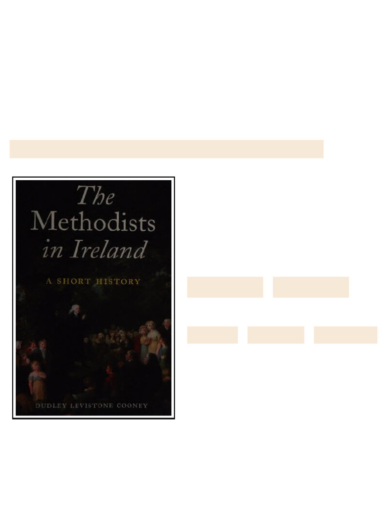 The Methodists in Ireland A Short History Dudley Levistone Cooney ...