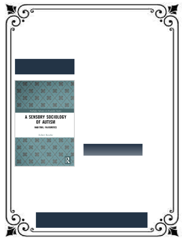 A Sensory Sociology of Autism Habitual Favourites 1st Edition Robert ...