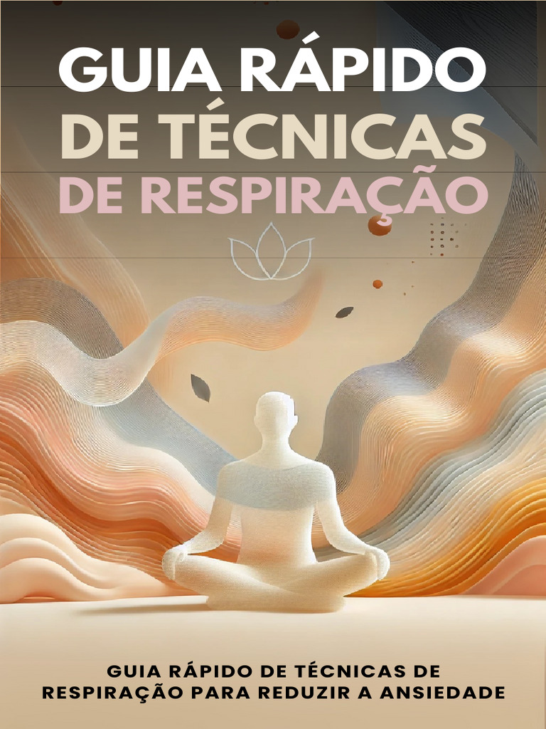 Técnicas de Respiração para Ansiedade | PDF | Respiração | Pensamento