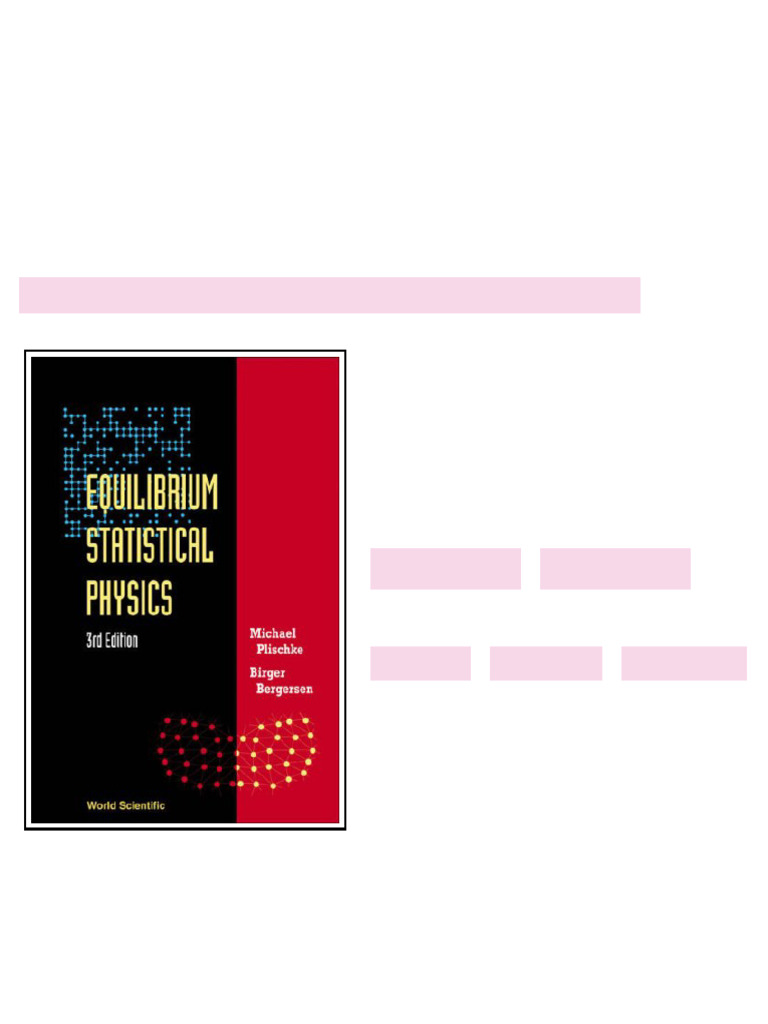 Equilibrium Statistical Physics 3rd Edition Michael Plischke - ebook ...