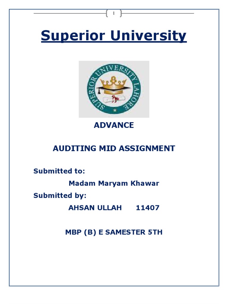 Advance Auditing Mid Assignment | PDF | Financial Audit | Internal Audit