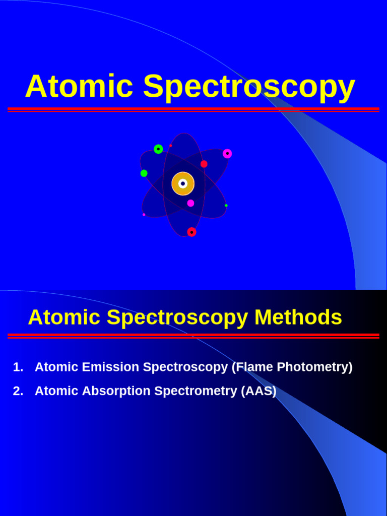 Overview of Atomic Spectroscopy Techniques | PDF | Emission Spectrum ...
