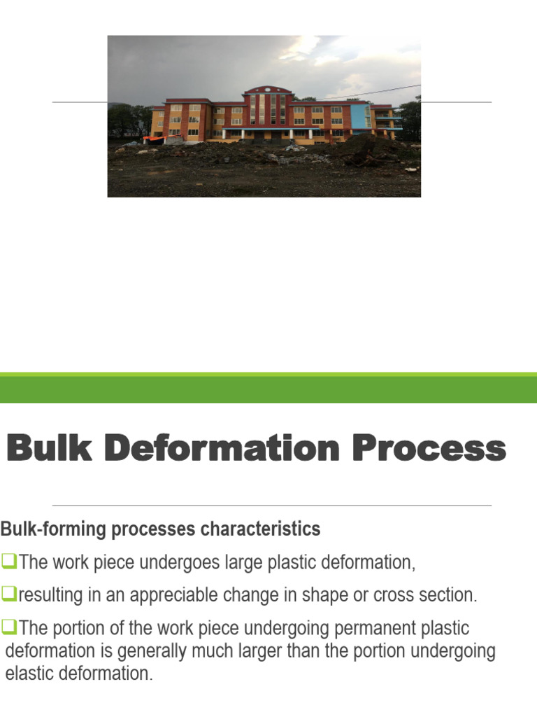 Bulk Deformation Process Overview | PDF | Deformation (Engineering ...