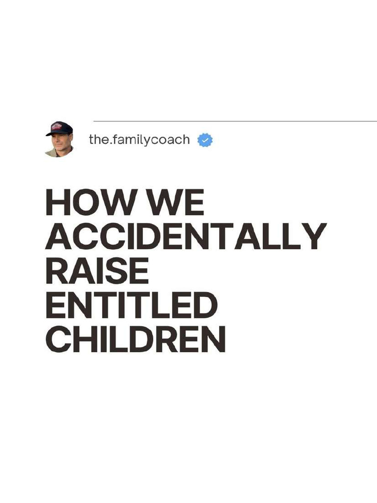How We Accidentally Raise Entitled Children | PDF
