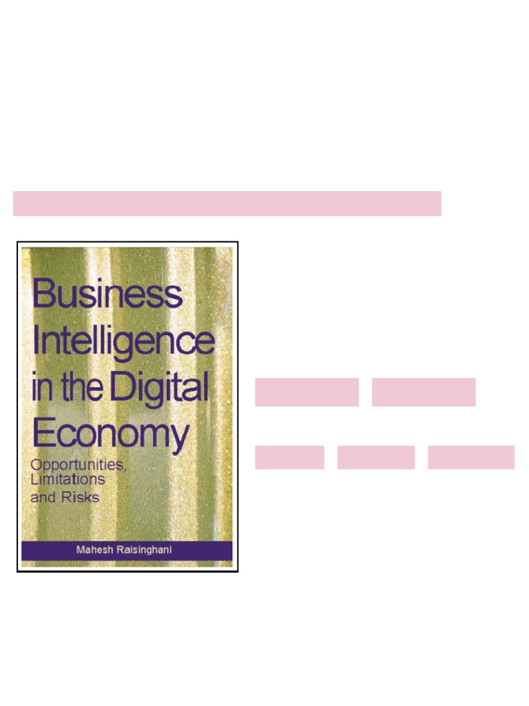 Business Intelligence in the Digital Economy Opportunities Limitations ...