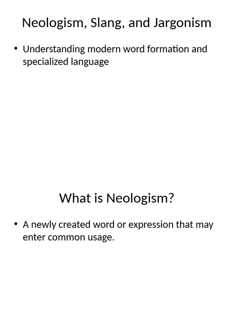 Neologism, Slang, and Jargon Explained | PDF