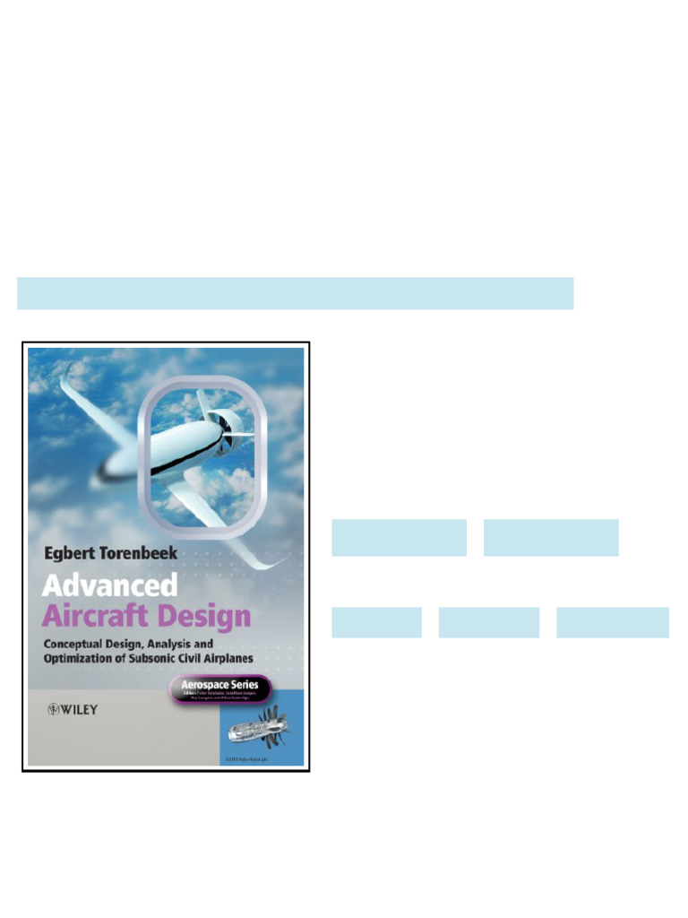 Advanced Aircraft Design Conceptual Design Technology and Optimization ...