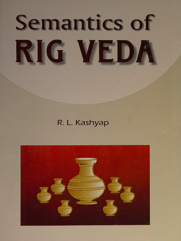 Understanding Rig Veda Semantics | PDF | Vedas | Mantra