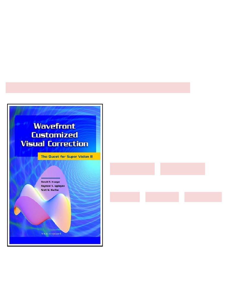 Wavefront Customized Visual Correction The Quest for Super Vision II ...