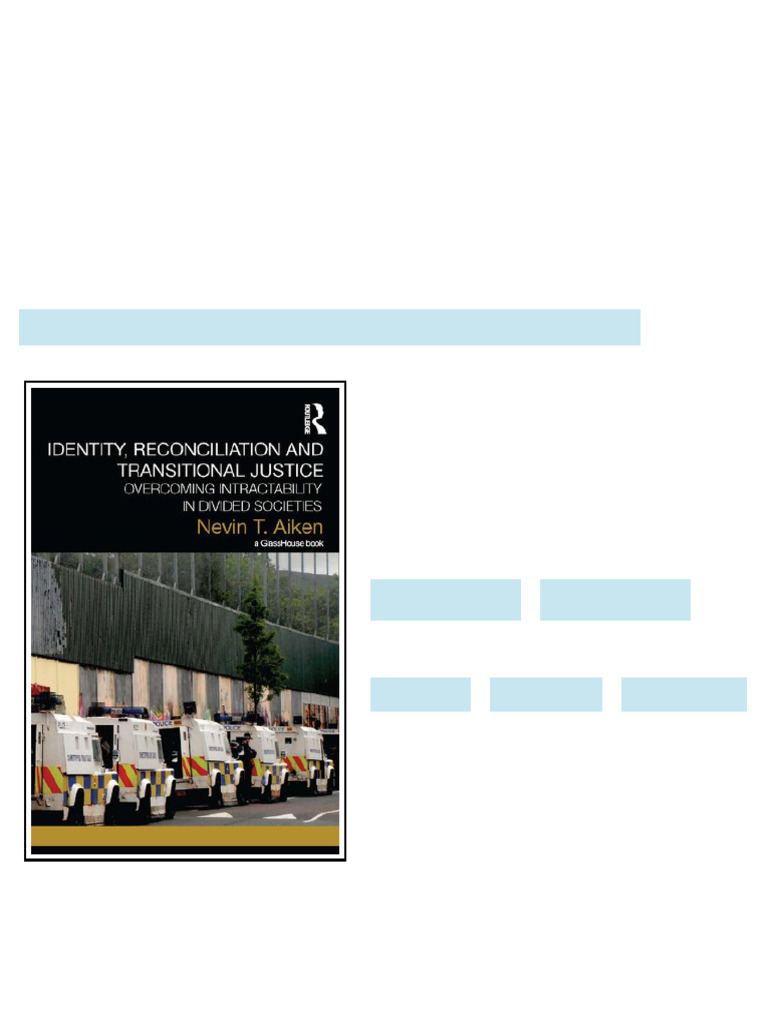 Identity Reconciliation and Transitional Justice Overcoming ...