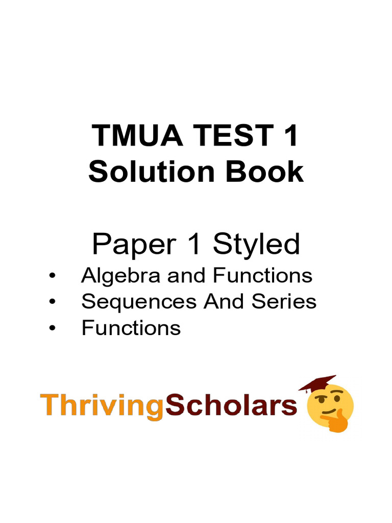 TMUA Test 1 Solution Book: Algebra & Functions | PDF | Square Root ...
