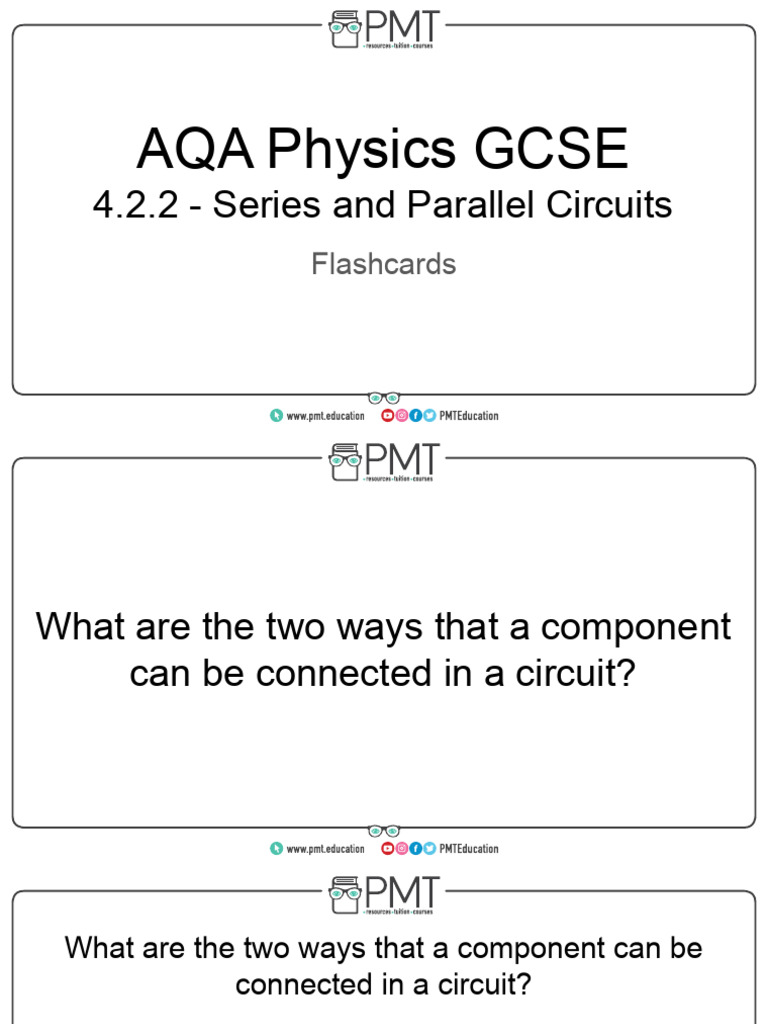 Flashcards - 2.2 Series and Parallel Circuits - AQA Physics GCSE | PDF ...