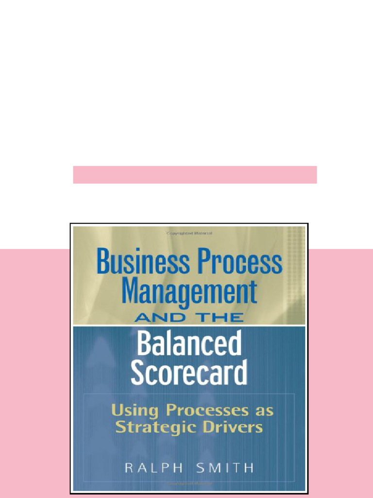 (Ebook) Business Process Management and the Balanced Scorecard ...