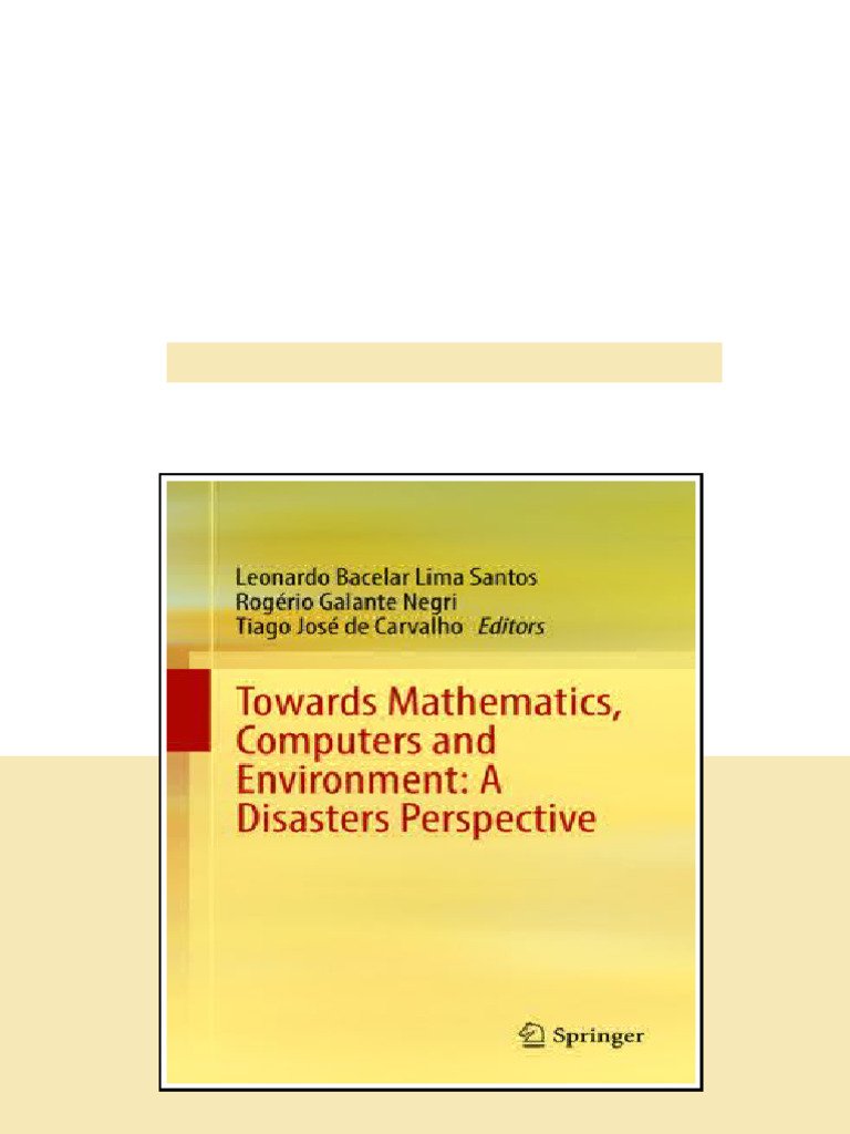 Towards Mathematics Computers And Environment A Disasters Perspective ...