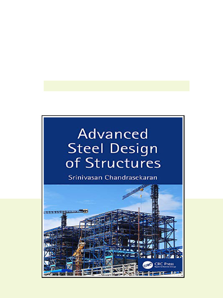 Advanced Steel Design Of Structures 1st Edition Srinivasan ...
