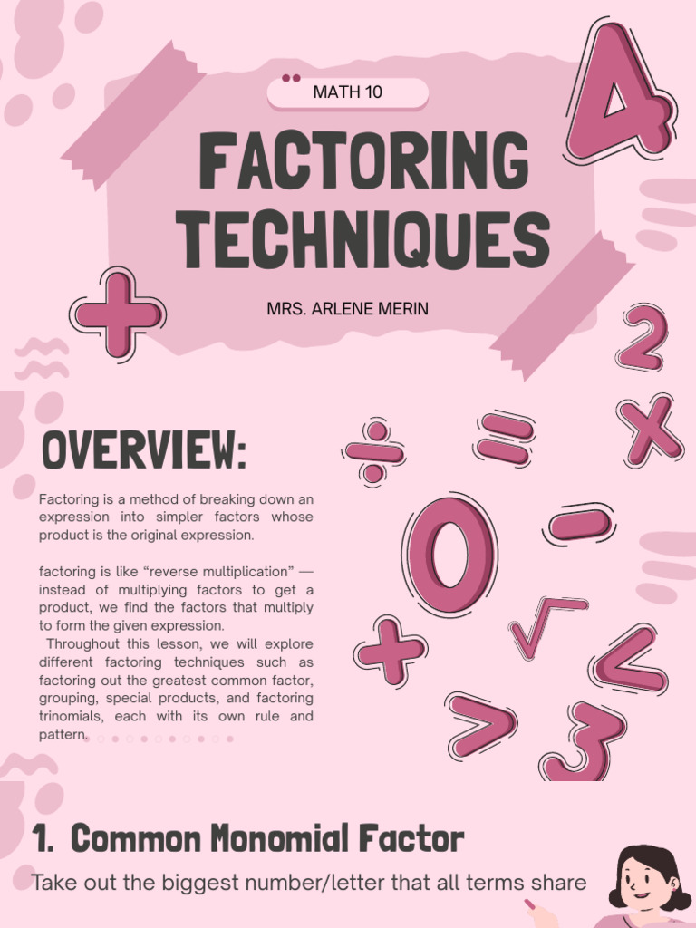 Factoring Techniques for Math 10 | PDF | Factorization | Arithmetic