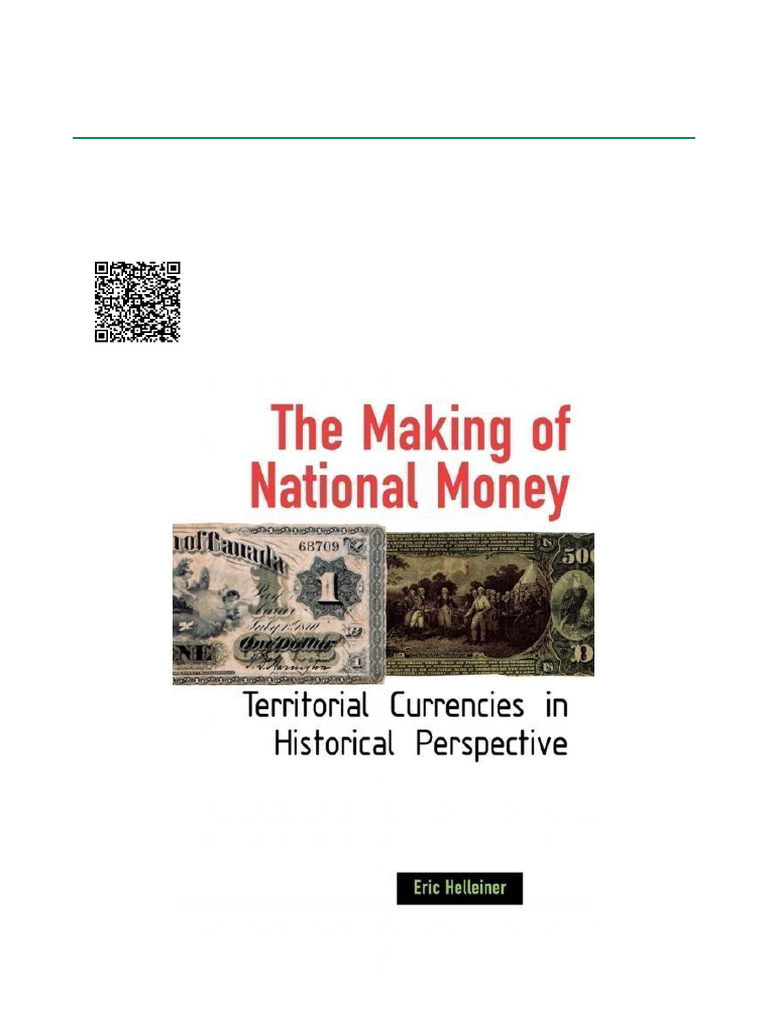 The Making of National Money Territorial Currencies in Historical ...