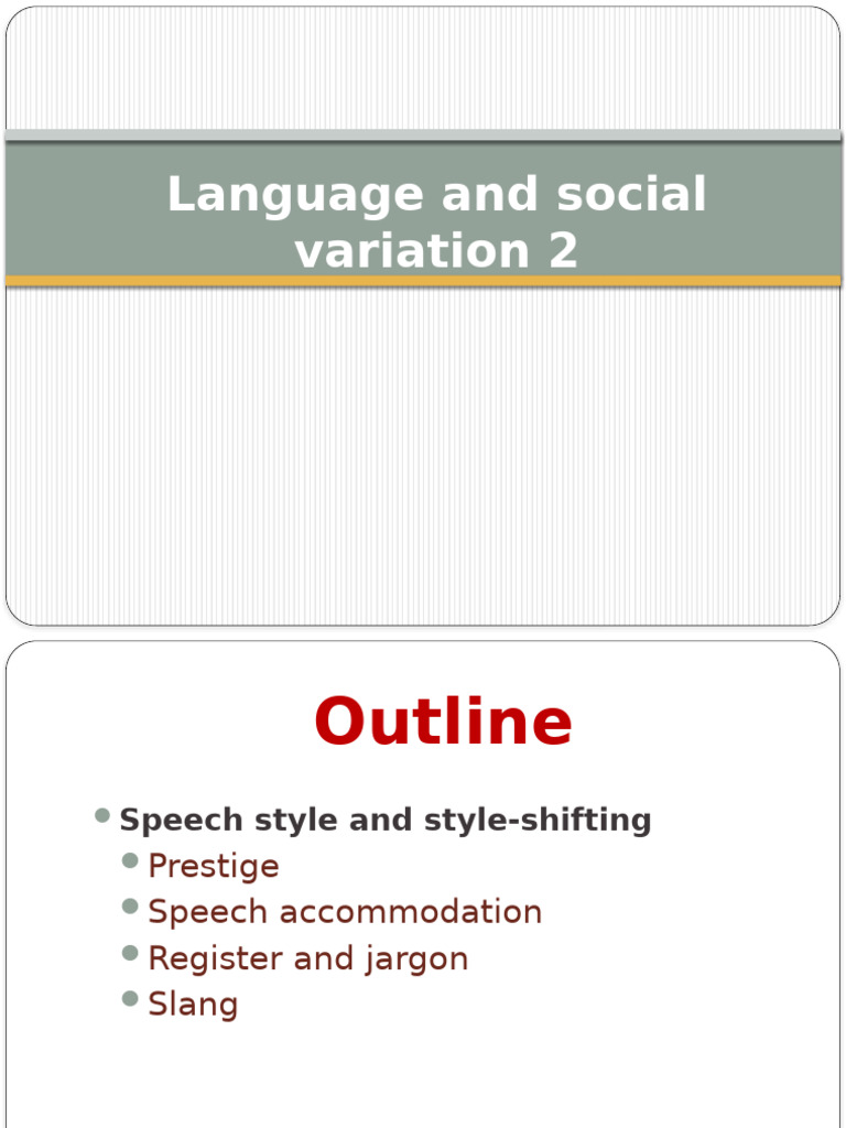 Language Variation and Speech Styles | PDF | Speech | Dialect