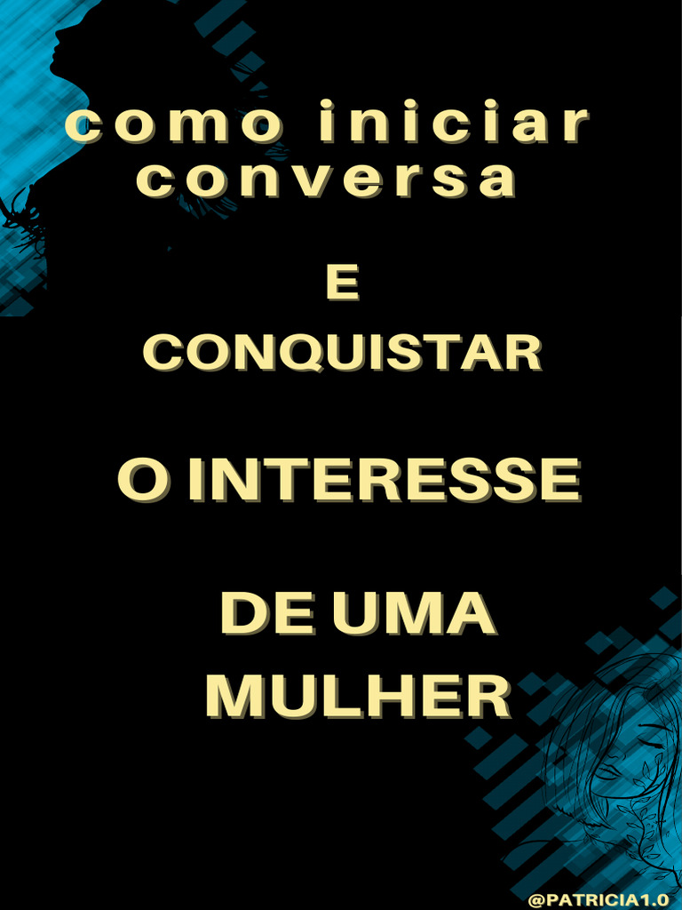 Como Iniciar e Manter Conversas com Mulheres | PDF | Linguagem corporal ...