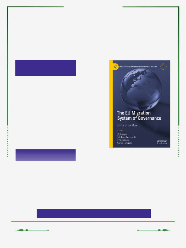 The EU Migration System of Governance: Justice on the Move 1st ed ...