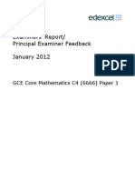 Examiners' Report/ Principal Examiner Feedback January 2012: GCE Core Mathematics C4 (6666) Paper 1