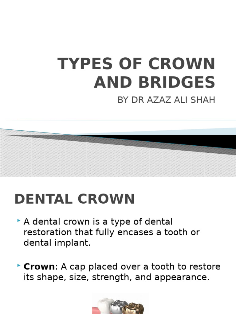 A1154b - Types of Crown and Bridge | PDF | Tooth | Dental Anatomy