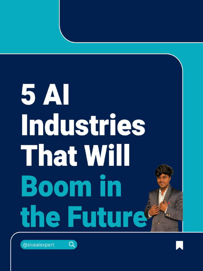 5 AI Industries That Will Boom in The Future | PDF