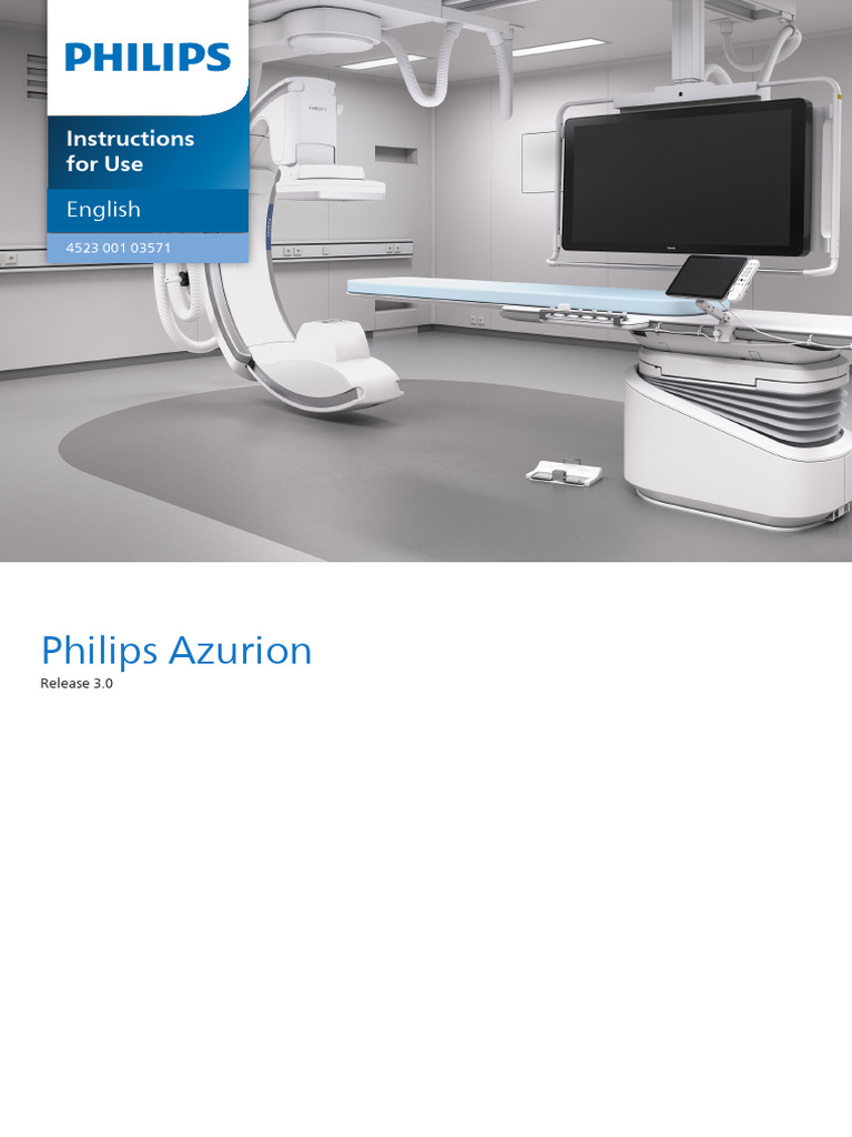 Philips Azurion 3.0 User Guide | PDF | X Ray
