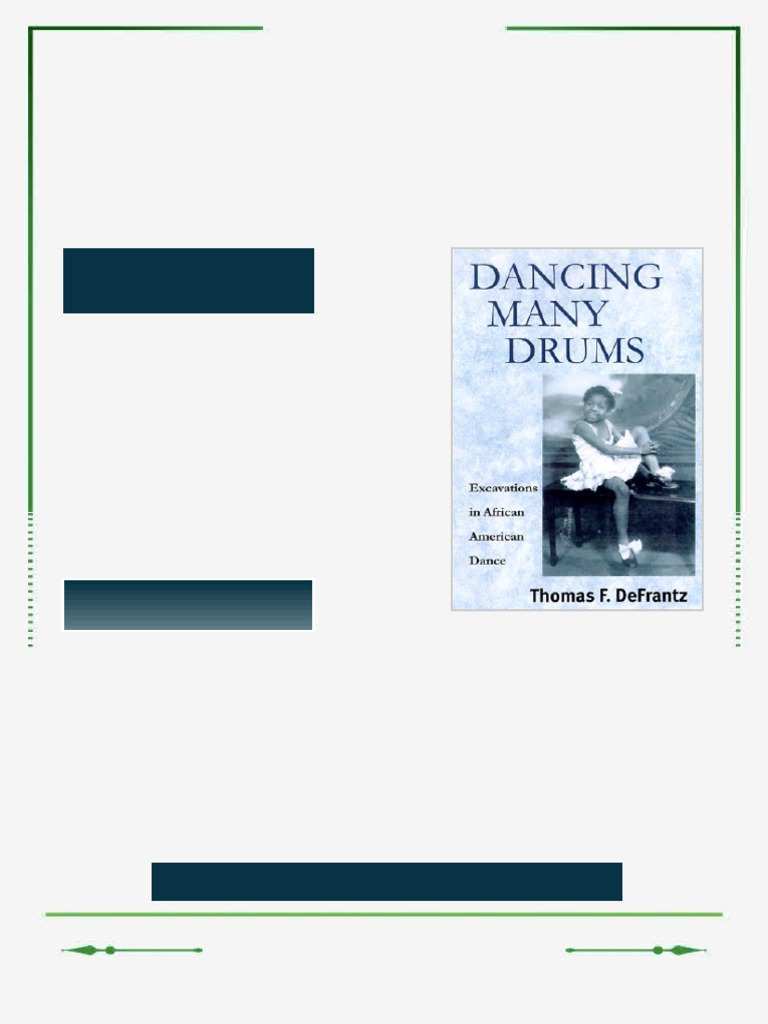 Dancing Many Drums Excavations in African American Dance 1st Edition ...
