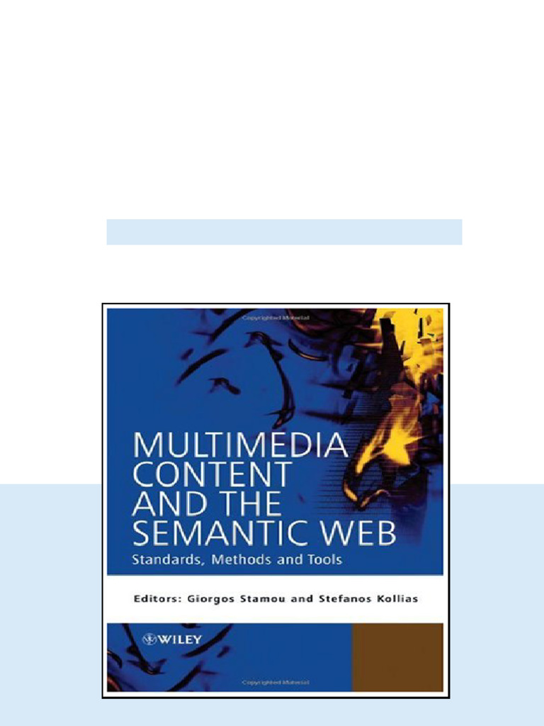 Multimedia Content And The Semantic Web Standards Methods And Tools ...