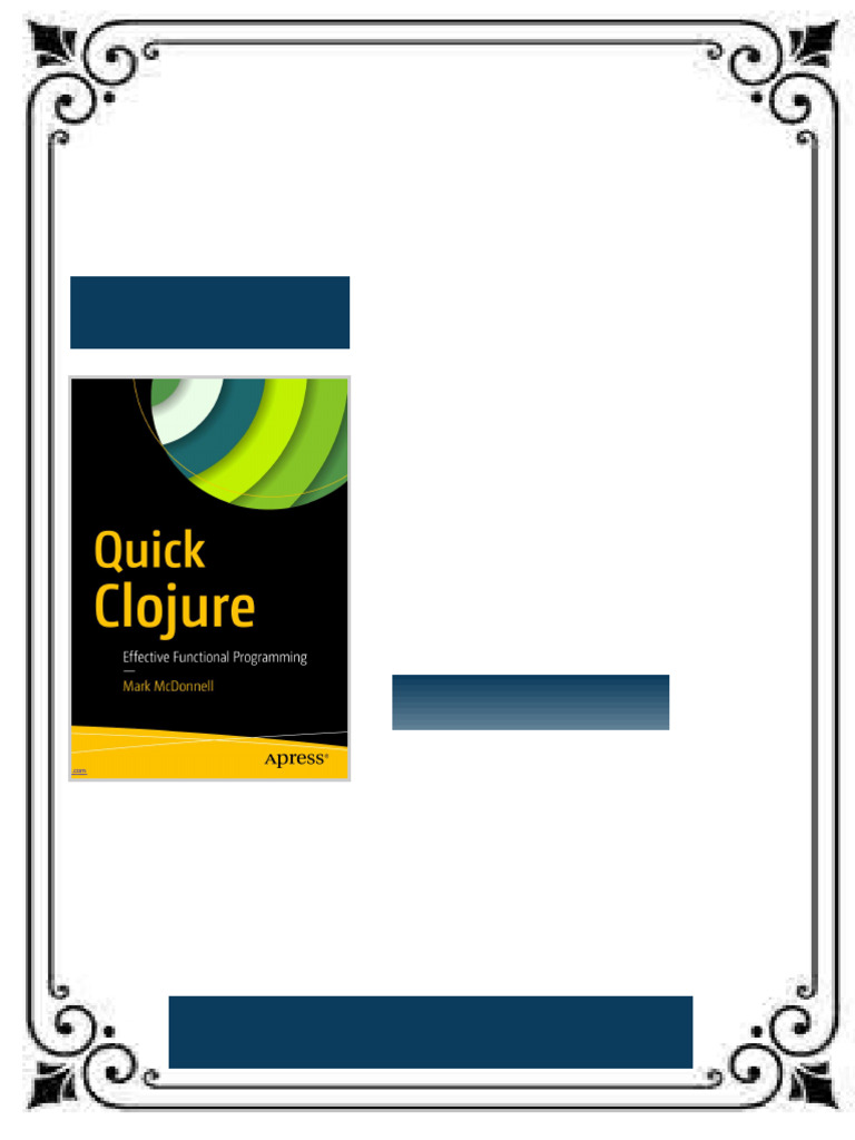 Quick Clojure: Effective Functional Programming 1st Edition Mark ...