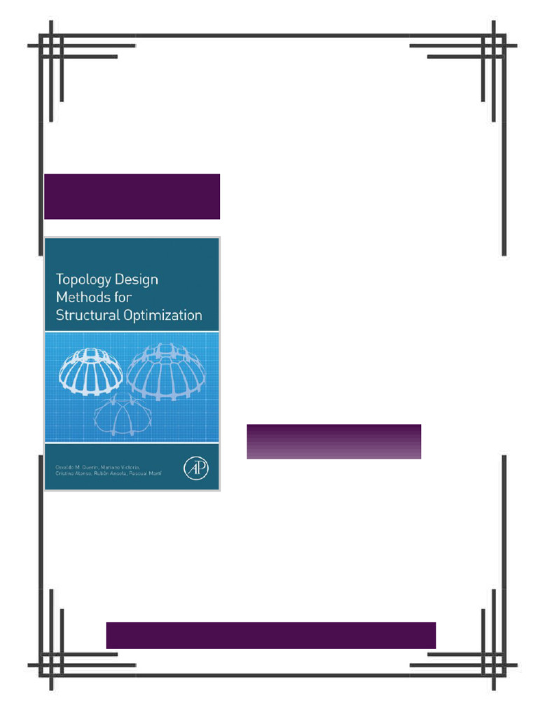 Topology Design Methods for Structural Optimization Osvaldo M. Querin ...