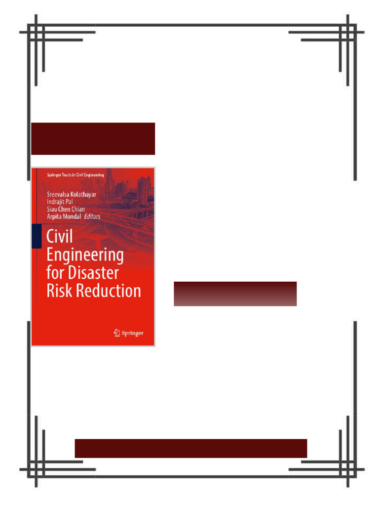 Civil Engineering for Disaster Risk Reduction Sreevalsa Kolathayar ...