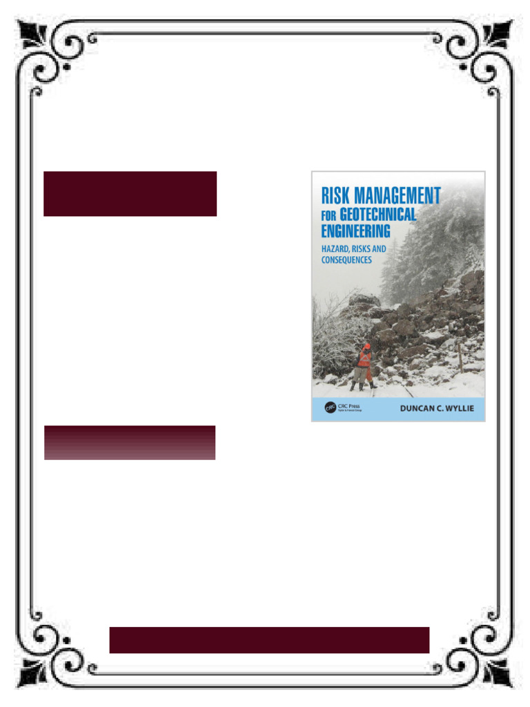Risk Management for Geotechnical Engineering: Hazard, Risks and ...