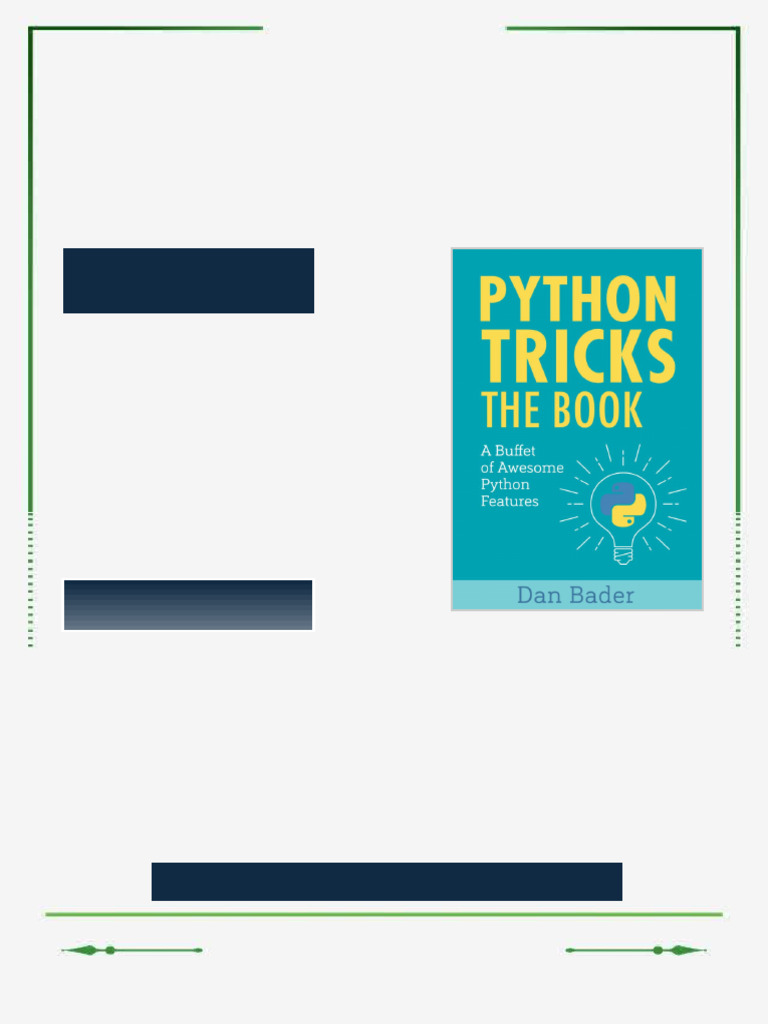 Python Tricks A Buffet of Awesome Python Features 1st Edition Dan Bader ...