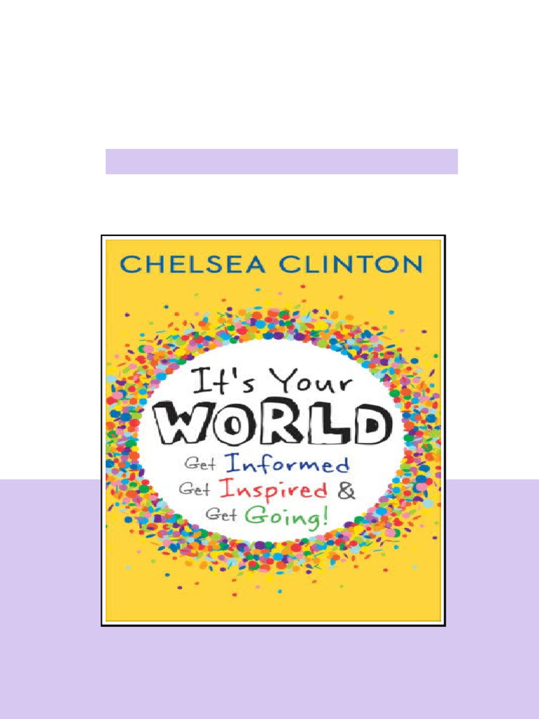 Its Your World Clinton Chelsea sample | PDF