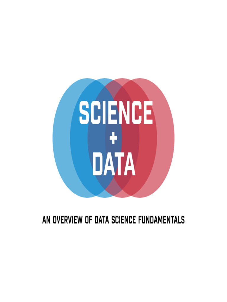 Data Science Fundamentals Overview | PDF | Science | Statistics