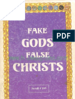 Fake Gods, False Christ