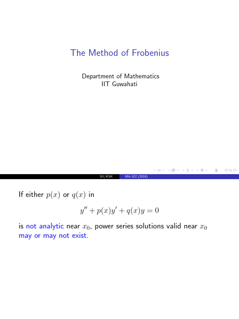 The Method of Frobenius: Department of Mathematics IIT Guwahati | PDF ...