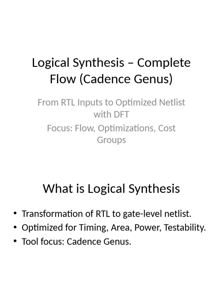 Logical Synthesis Flow with Cadence Genus | PDF | Logic Synthesis ...
