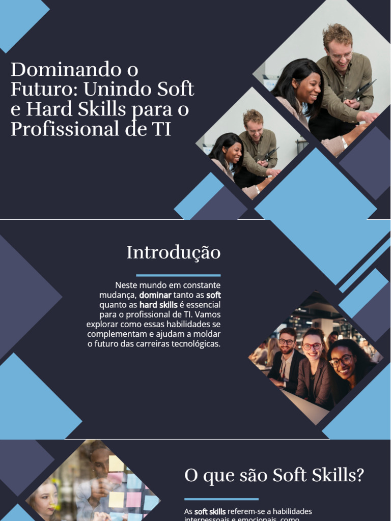 Dominando o Futuro Unindo Soft e Hard Skills Para o Profissional de Ti ...