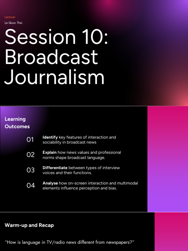Broadcast Journalism: Language & Bias Analysis | PDF | News | Interview