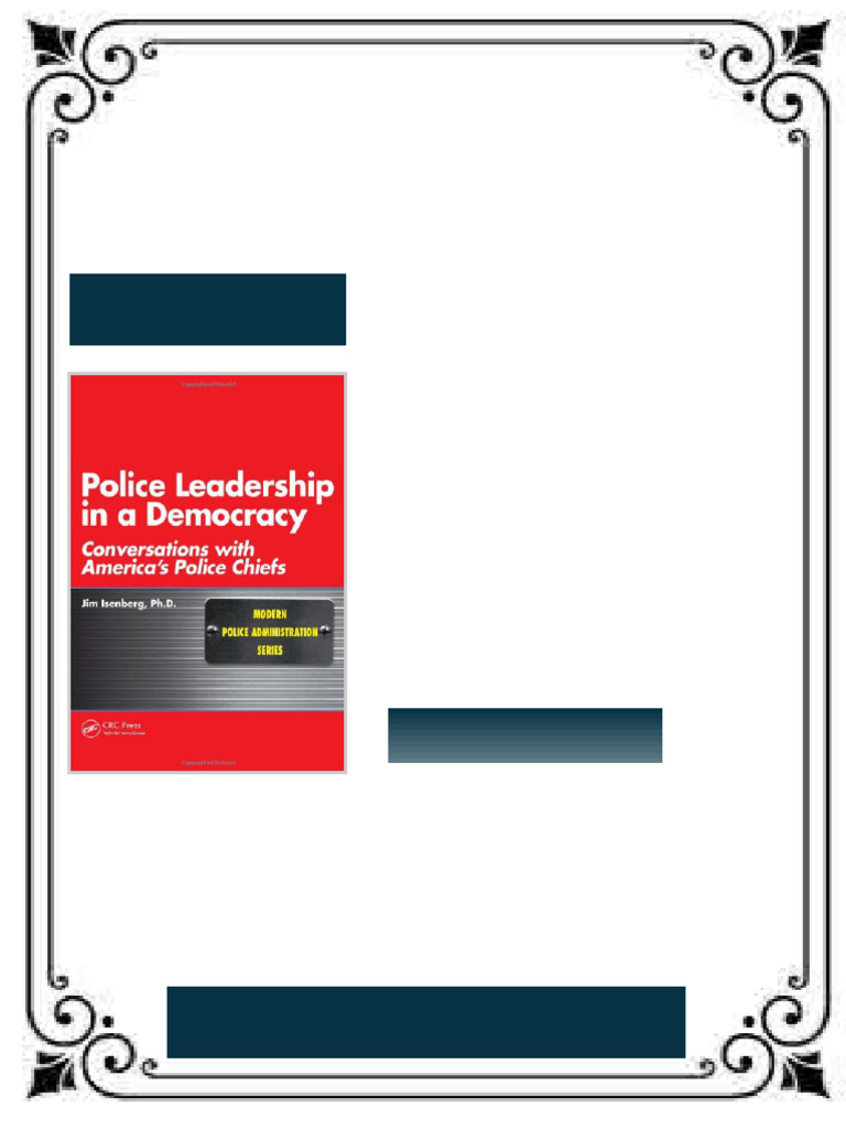 Police Leadership in a Democracy Conversations with America s Police ...