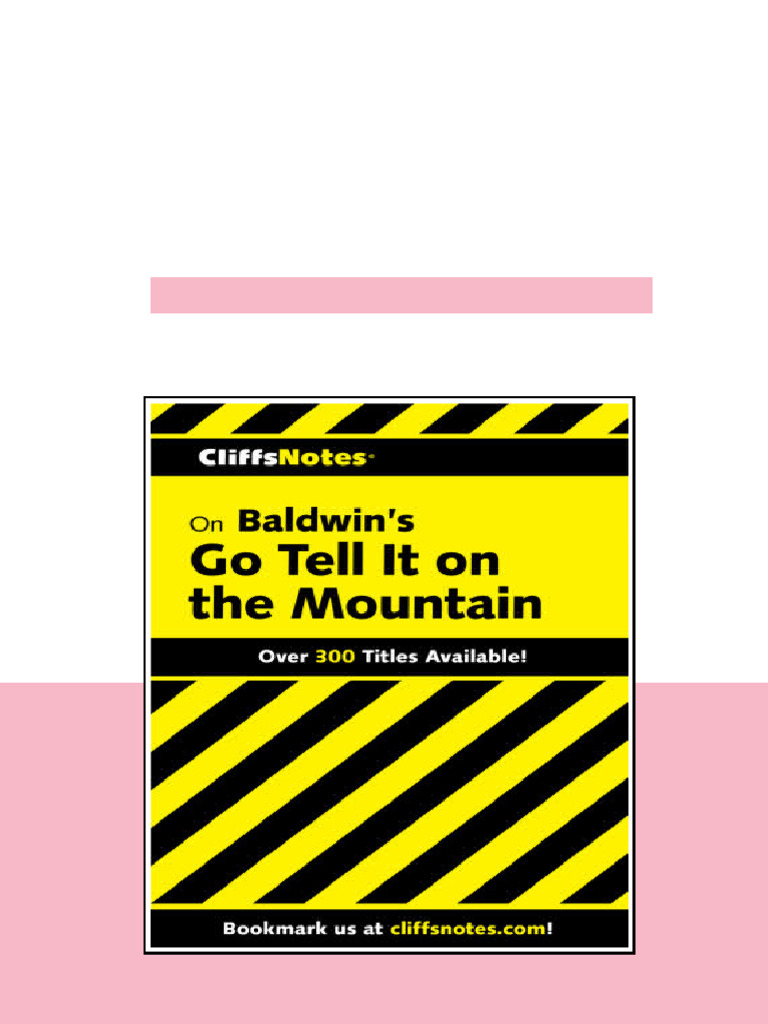 Cliffsnotes On Baldwins Go Tell It On The Mountain Ann Mcnett download ...