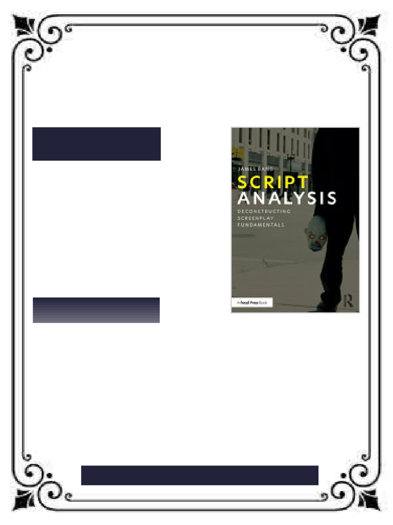 Script Analysis Deconstructing Screenplay Fundamentals 1st Edition ...