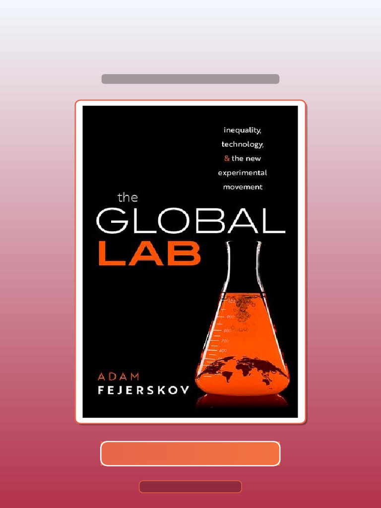 Test Bank for the Global Lab Inequality Technology and the Experimental ...